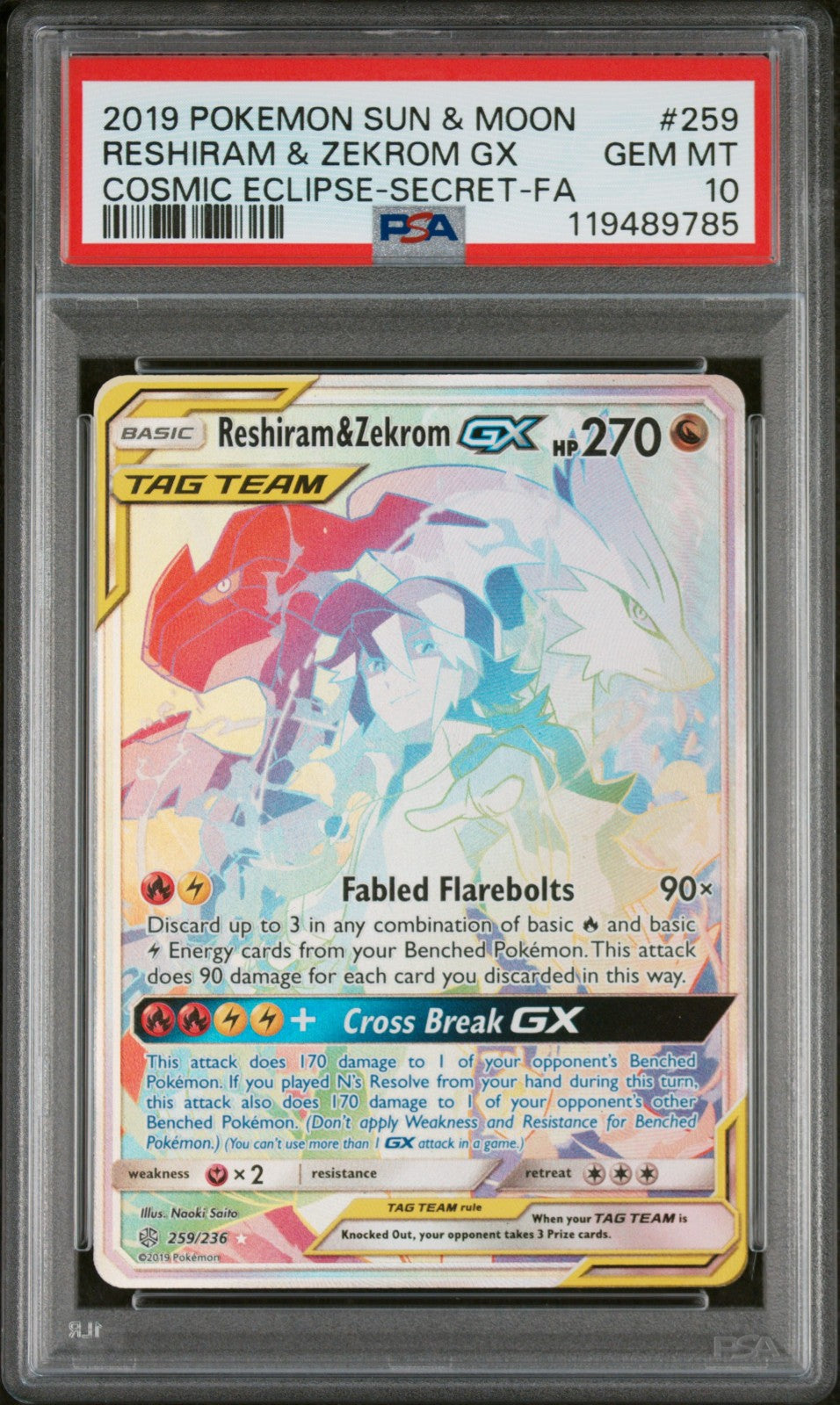 Pokémon Sun & Moon Cosmic Eclipse #259 Reshiram & Zekrom GX – PSA 10 GEM MINT